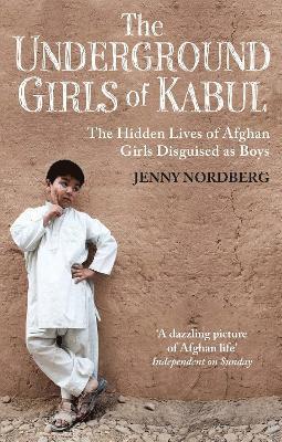 bokomslag The Underground Girls Of Kabul