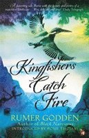 Rumer Godden - Kingfishers Catch Fire, Häftad