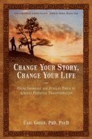 Change Your Story, Change Your Life 1