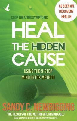 Heal the Hidden Cause 1