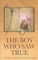 bokomslag The Boy Who Saw True