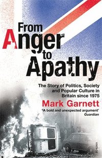bokomslag From Anger To Apathy
