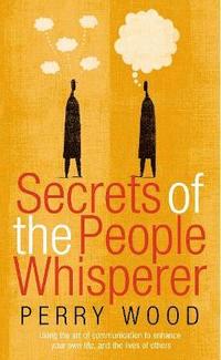 bokomslag Secrets Of The People Whisperer