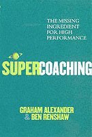 Ben Renshaw, Graham Alexander - Super Coaching, Häftad