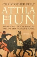 Christopher Kelly - Attila The Hun, Häftad