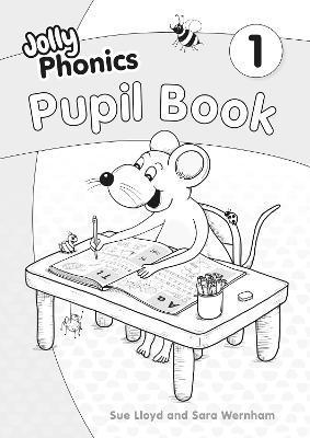 Jolly Phonics Pupil Book 1 1