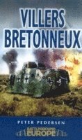 Peter Pedersen - Villers Bretonneux: Somme Battleground Europe WWI, Häftad