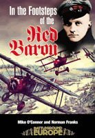 Mike O'Connor, Norman Franks - In the Footsteps of the Red Baron, Häftad