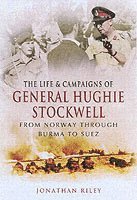 Life and Campaigns of General Hughie Stockwell
