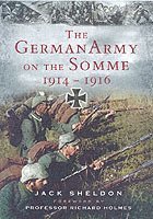 bokomslag German Army on the Somme: 1914-1916