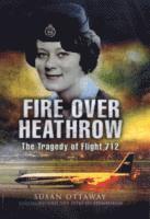 Fire Over Heathrow: the Tragedy of Flight 712