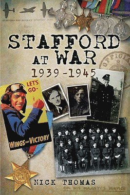 Stafford at War 1939 - 1945
