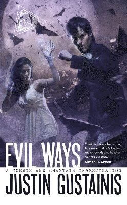 Justin Gustainis - Evil Ways, Häftad