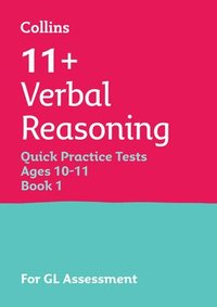 bokomslag 11+ Verbal Reasoning Quick Practice Tests Age 10-11 (Year 6) Book 1