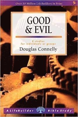 Douglas (Author) Connelly - Connelly, D: Good & Evil (Lifebuilder Study Guides), Häftad