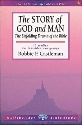 bokomslag The Story of God and Man (Lifebuilder Study Guides)