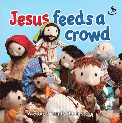Maggie Barfield - Barfield, M: Jesus Feeds a Crowd, Kartonnage