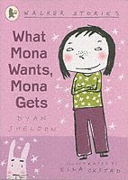 What Mona Wants, Mona Gets 1