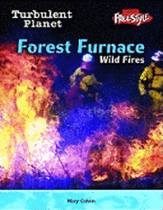 bokomslag Raintree Freestyle: Turbulent Planet - Forest Furnace - Wild Fires