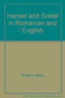 bokomslag Hansel and Gretel in Romanian and English