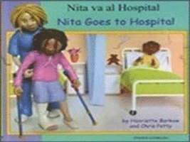 Henriette Barkow - Nita Goes to Hospital in Spanish and English, Häftad