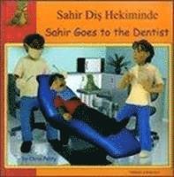 Sahir Goes to the Dentist 1