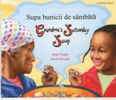 Grandma's Saturday Soup in Romanian and English