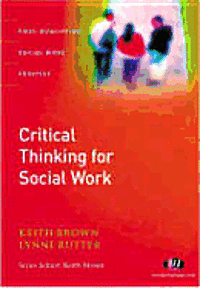 Critical Thinking for Social Work