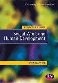 bokomslag Reflective Reader: Social Work and Human Development