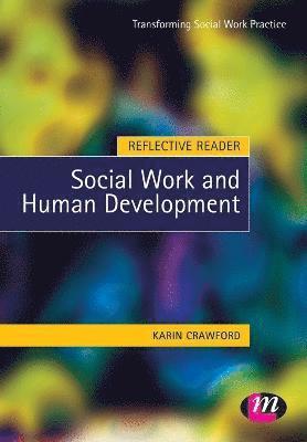 Reflective Reader: Social Work and Human Development 1