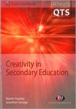 bokomslag Creativity in Secondary Education
