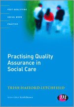 bokomslag Practising Quality Assurance in Social Care