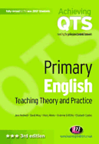 Vivienne Griffiths, Elizabeth Coates, Jane A Medwell, Hilary Minns, David Wray - Primary English: Teaching Theory and Practice, Häftad