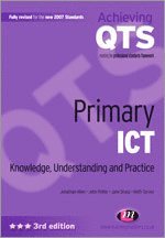Primary ICT: Knowledge, Understanding and Practice