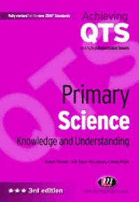 Rob Johnsey, Graham A Peacock, John Sharp, Debbie Wright - Primary Science: Knowledge and Understanding, Häftad
