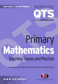 Claire Mooney, Mary Briggs, Mike Fletcher, Alice Hansen, Judith McCullouch - Primary Mathematics: Teaching Theory and Practice, Häftad