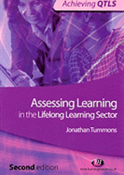 Jonathan Tummons - Assessing Learning in the Lifelong Learning Sector, Häftad