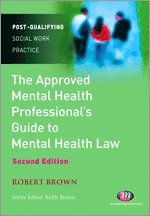 The Approved Mental Health Professional’s Guide to Mental Health Law