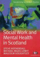 bokomslag Social Work and Mental Health in Scotland