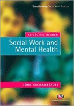 bokomslag Reflective Reader: Social Work and Mental Health