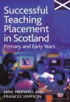 bokomslag Successful Teaching Placement in Scotland Primary and Early Years