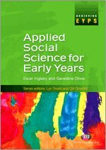 Ewan Ingleby, Geraldine Oliver, Lyn Trodd - Applied Social Science for Early Years, Häftad