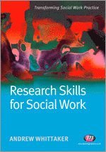 Andrew Whittaker - Research Skills for Social Work, Häftad