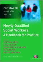 Newly Qualified Social Workers: A Handbook for Practice