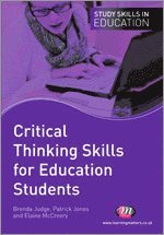 Brenda Judge, Elaine McCreery, Patrick Jones - Critical Thinking Skills for Education Students, Häftad