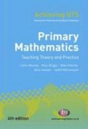 Claire Mooney, Mary Briggs, Mike Fletcher, Alice Hansen, Judith McCullouch - Primary Mathematics: Teaching Theory and Practice, Häftad
