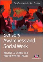bokomslag Sensory Awareness and Social Work