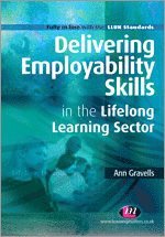 bokomslag Delivering Employability Skills in the Lifelong Learning Sector