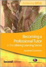 bokomslag Becoming a Professional Tutor in the Lifelong Learning Sector
