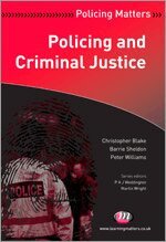 Christopher Blake, Barrie Sheldon, Peter Williams - Policing and Criminal Justice, Häftad